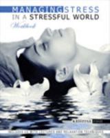 Managing Stress in a Stressful World Workbook 0757563414 Book Cover