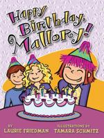 Happy Birthday, Mallory! (Mallory) 0822565021 Book Cover