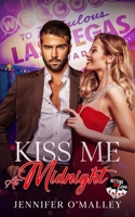 Kiss Me at Midnight: A Strangers-to-Lovers Forced Proximity Holiday Romance 1735973513 Book Cover