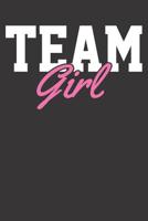 Gender Reveal Gift Notebook: Team Girl Party 6x9 College Ruled 120 Pages 1080523987 Book Cover