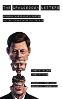The Armageddon Letters: Kennedy, Khrushchev, Castro in the Cuban Missile Crisis 1442216808 Book Cover