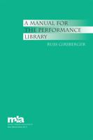 A Manual for the Performance Library (Mla Basic Manual Series) 0810858711 Book Cover