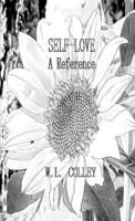 Self-Love: A Reference 0986658510 Book Cover