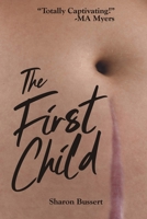 The First Child 0997551690 Book Cover
