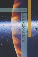 La Exploradora: Draco B0C2S9D6RQ Book Cover