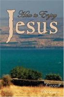 How To Enjoy Jesus 193364124X Book Cover