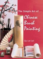 The Simple Art of Chinese Brush Painting 1402708718 Book Cover