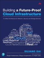 Building a Future-Proof Cloud Infrastructure: A Unified Architecture for Network, Security and Storage Services 013662409X Book Cover