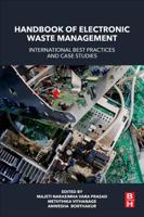 Handbook of Electronic Waste Management: International Best Practices and Case Studies 0128170301 Book Cover