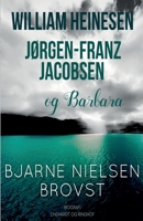 William Heinesen, Jørgen-Frantz Jacobsen og Barbara null Book Cover