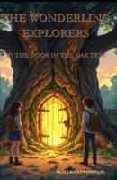 The Wonderling Explorers #1 The Door in the Oak Tree B0FDB7X7JN Book Cover