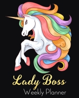 Lady Boss Weekly Planner: Unique Unicorn Gift for Girls and Women: Two Year Weekly Daily Planner with To Do List to Achieve Your Goals, Colorful Unicorn Gift for Her 1694725502 Book Cover