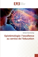 Epistémologie: l'excellence au service de l'éducation 3639544099 Book Cover