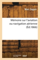 Mémoire sur l'aviation ou navigation aérienne 2418268373 Book Cover