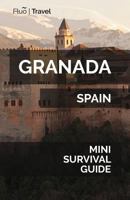 Granada Mini Survival Guide 1719137145 Book Cover