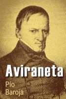 Aviraneta: o la vida de un conspirador 1523746157 Book Cover