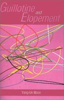 Guillotine and Elopement 0595181392 Book Cover