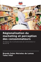 Régionalisation du marketing et perception des consommateurs (French Edition) 6208211131 Book Cover