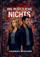 Ins plötzliche Nichts (German Edition) 3695707844 Book Cover