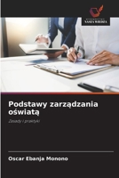 Podstawy zarzadzania oswiata (Polish Edition) 6209999085 Book Cover