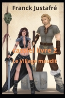 Cassiel livre 2 Le village maudit (French Edition) B0C128YB69 Book Cover