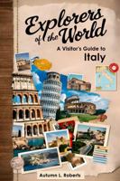 Explorers of the World: A Visitor's Guide to Italy null Book Cover