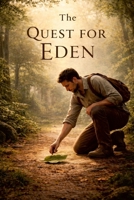 The Quest for Eden 1716416930 Book Cover