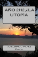 Ano 2112, La Utopia? 1540308995 Book Cover