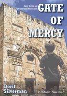 Gate of Mercy: Family Secrets and the History of Modern Israel 383821028X Book Cover