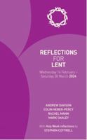 Reflections for Lent 2024: 14 February - 30 March 2024 1781404518 Book Cover