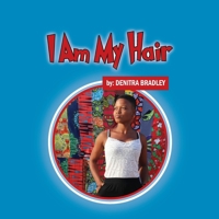 I Am My Hair 1977276601 Book Cover