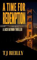 A Time for Redemption: A Jack Oatmon Thriller 0997242639 Book Cover
