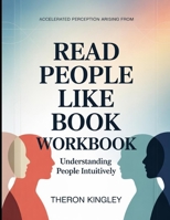 Accelerated Perception Arising From Read People Like Book: Understanding People Intuition B0H5CWDRPY Book Cover
