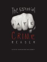 The Essential Hate Crime Reader 1609279816 Book Cover