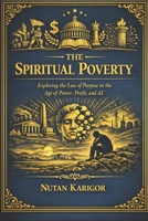 The Spiritual Poverty B0FHPP3CMQ Book Cover