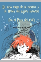 El niño mago de la cicatriz y la Orden del pájaro inmortal (en el Poyo del Cid): Parodia de la quinta parte. B08P68H2YZ Book Cover