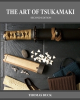 The Art of Tsukamaki: Pocket Edition 1505226147 Book Cover