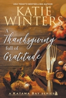 A Thanksgiving full of Gratitude B09TYM825L Book Cover