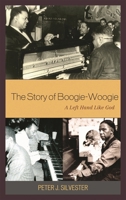 A Left Hand Like God: A History of Boogie-Woogie Piano (A Da Capo Paperback) 0810869241 Book Cover
