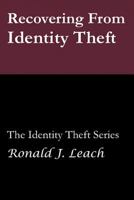 Recovering From Identity Theft: Large Print Edition 1541271130 Book Cover