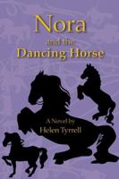 Nora & The Dancing Horses 0741413493 Book Cover