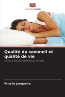 Qualité du sommeil et qualité de vie: Chez les femmes atteintes du VIH/sida 6205891670 Book Cover