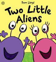 Two Little Aliens 1846169437 Book Cover