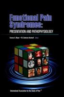 Functional Pain Syndromes: Presentation and Pathophysiology 0931092752 Book Cover