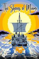 The Shores of Miami 1075477220 Book Cover