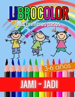 Librocolor: Mis primeros pasos B08GG2DH65 Book Cover