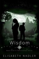 Wisdom: Book Three in The Direction B0F6LT7VRB Book Cover