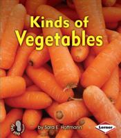 Kinds of Vegetables 1467704997 Book Cover