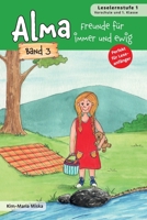 Alma - Freunde für immer und ewig: Band 3 (German Edition) B0G5HJ5RHT Book Cover