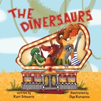 The Dinersaurs 1949522733 Book Cover